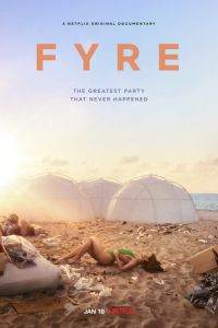 FYRE: Величайшая вечеринка, которая не состоялась (2019)